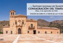 CONSAGRACIÓN DEL TEMPLO DEL SANTUARIO DIOCESANO DEL SALIENTE
